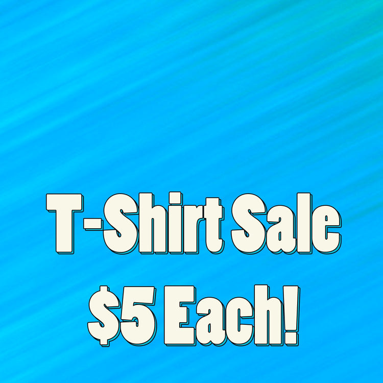 $5 T-shirt Sale