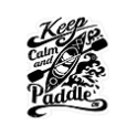 Sticker Keep Calm Paddle On