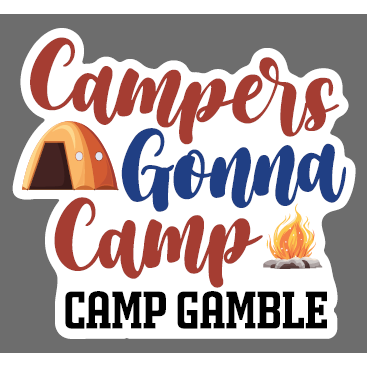 Sticker Campers Gonna Camp Gamble