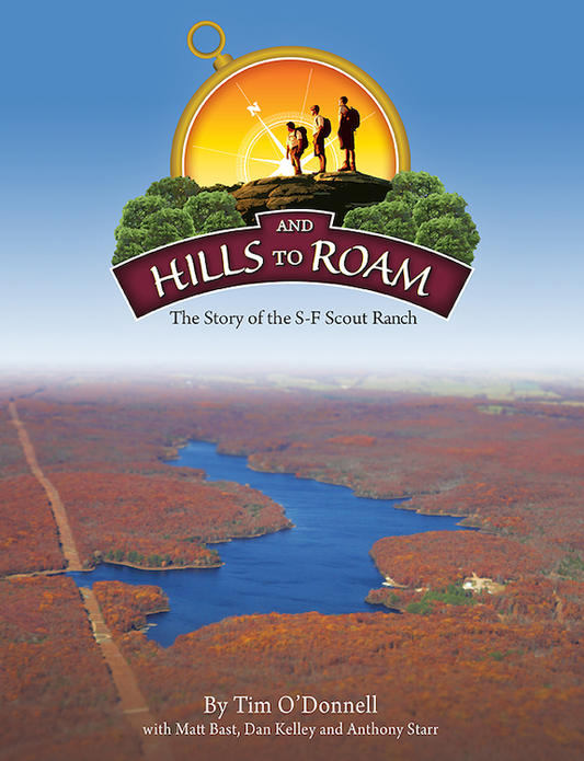 Book - And Hills to Roam:  The Story of the S-F Scout Ranch